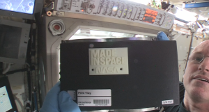 NASA AND MADE IN SPACE, INC. MAKE HISTORY BY SUCCESSFULLY 3D PRINTING FIRST OBJECT IN SPACE 